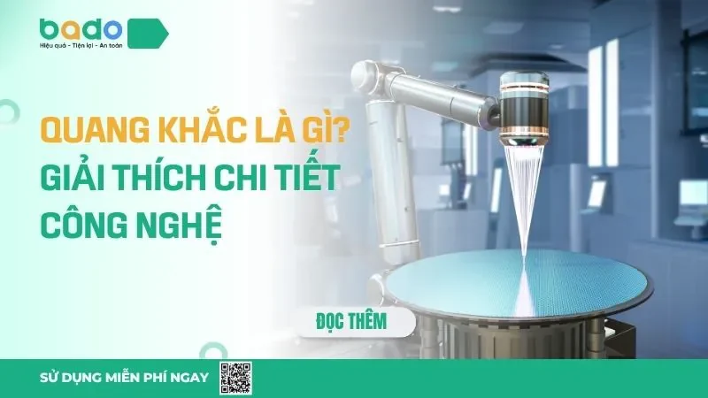 Quang Khắc Là Gì? Giải Thích Chi Tiết Công Nghệ
